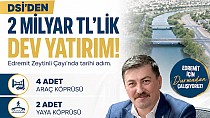 AK PARTİ EDREMİT İLÇE BAŞKANI RIFAT ERTAŞ, 'DSİ’DEN 2 MİLYAR TL’LİK DEV YATIRIM, EDREMİT’İMİZE HAYIRLI OLSUN'