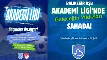 Balıkesir BŞB Akademi Ligi’nde Mücadele Edecek - haberi