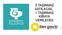 3 TAŞINMAZ SATILACAK, 1 TAŞINMAZ KİRAYA VERİLECEK - haberi