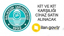 KİT VE KİT KARŞILIĞI CİHAZ SATIN ALINACAK - haberi
